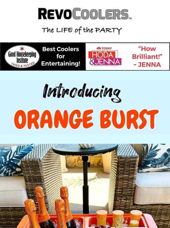 First Look! New Color – Orange Burst!