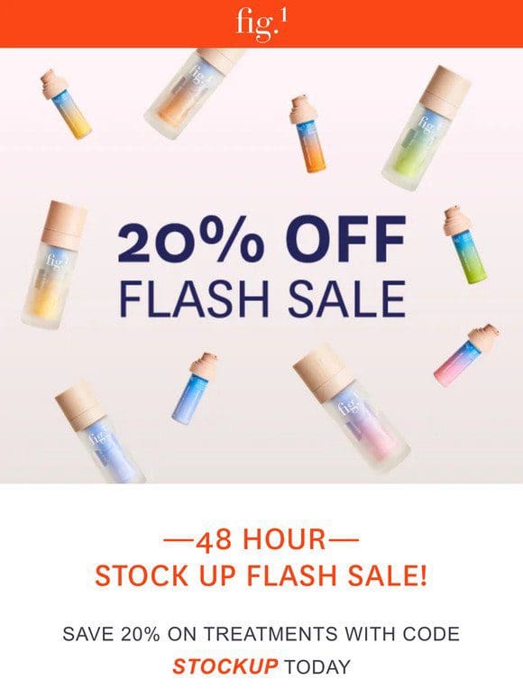 Flash Sale! 20% Off All Treatments (Vitamins B， C， E & more!)