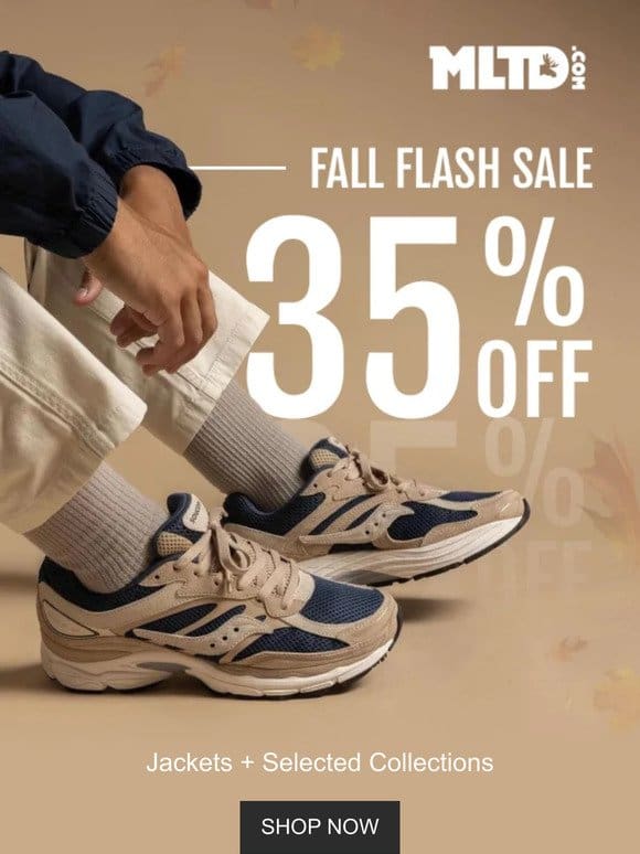 Flash Sale! Get 35% OFF