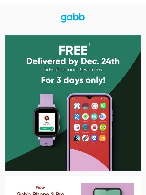 For 3 Days Only! Get any Gabb device for FREE!