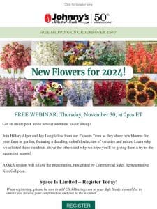 Free Webinar: New Flowers for 2024!