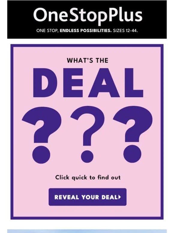 Friend， claim your MYSTERY DEAL before it ENDS TONIGHT!