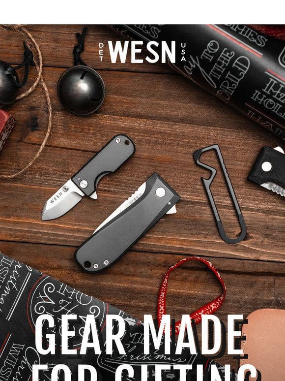 GEAR MADE FOR GIFTING