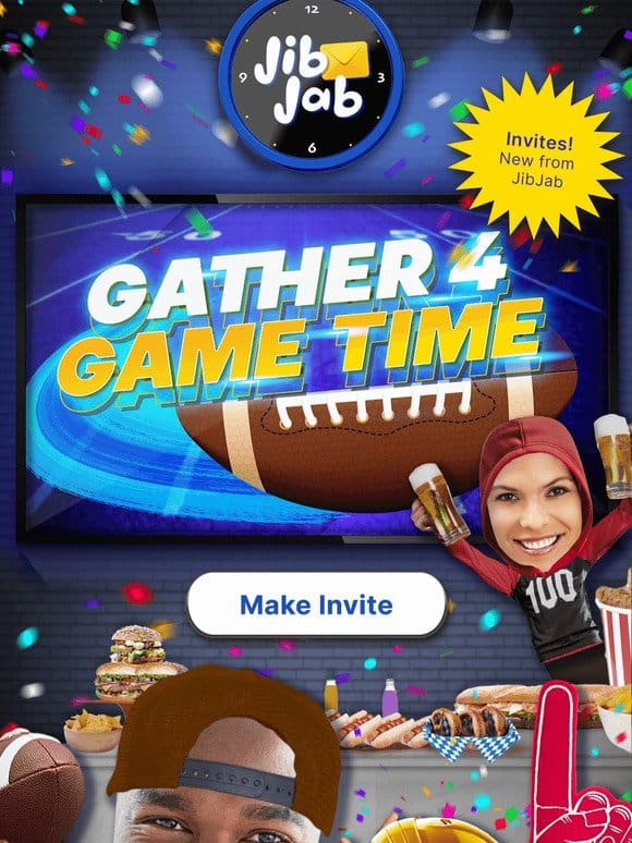 Gather for Game Time with Invites from JibJab