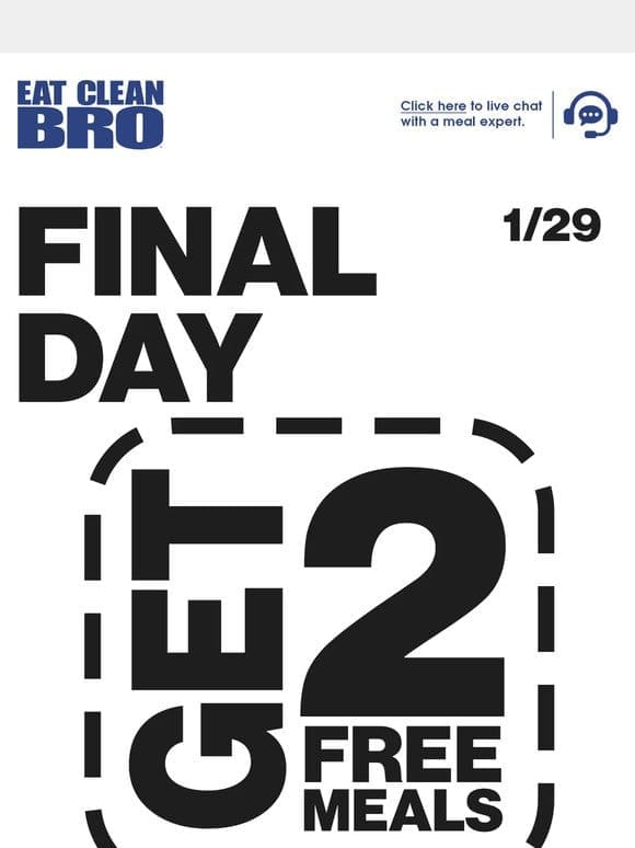 Get 2 Meals For FREE | FINAL DAY ⏰