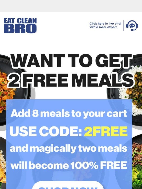 Get 2 Meals For FREE | Limited Time Offer