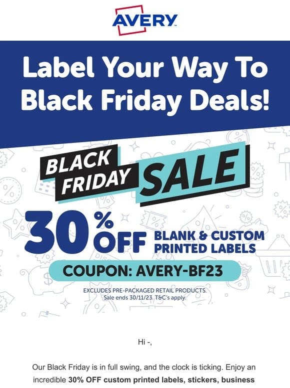 Get 30% Off with Avery’s Black Friday Sale