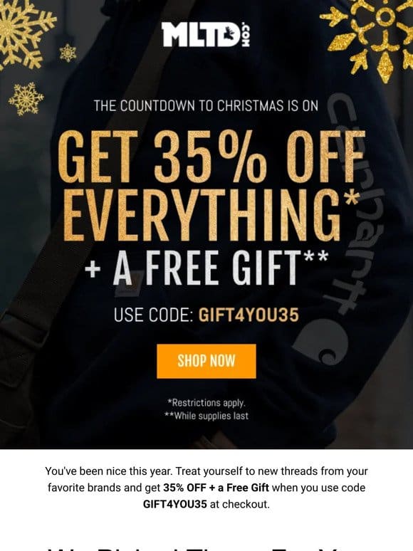 Get 35% OFF Everything + a FREE Gift
