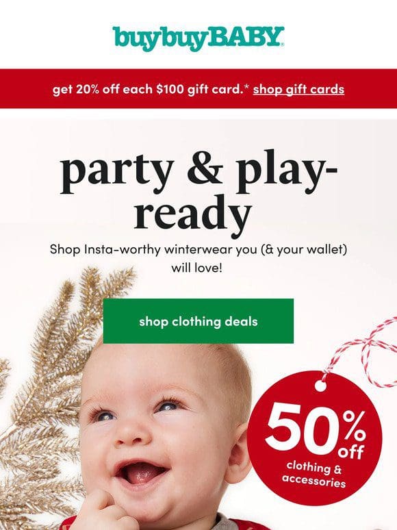Get 50% OFF select clothing for baby!​
