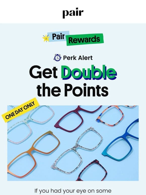 Get DOUBLE the Points