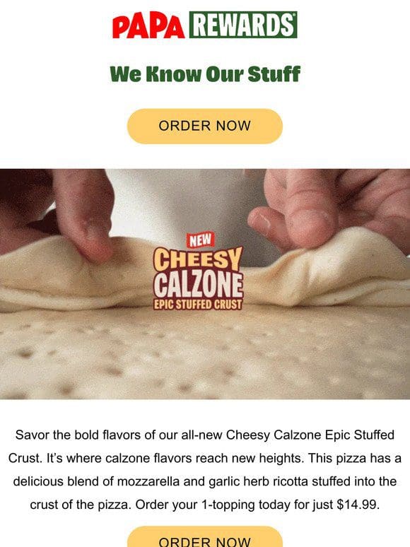 Get Your Taste Buds Ready for the Cheesy Calzone Epic Stuffed Crust