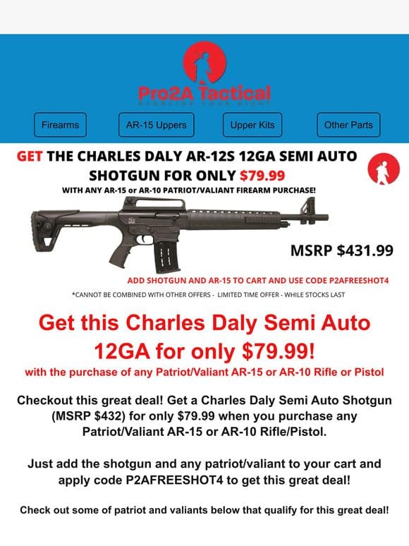 Get a Charles Daly Semi Auto 12GA for $79.99!