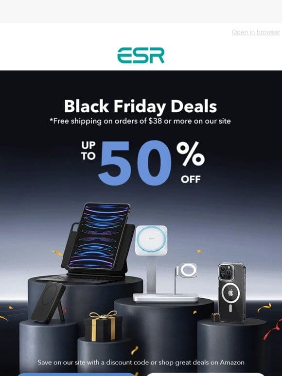 Get up to 50% off with these Black Friday Deals  | ESR