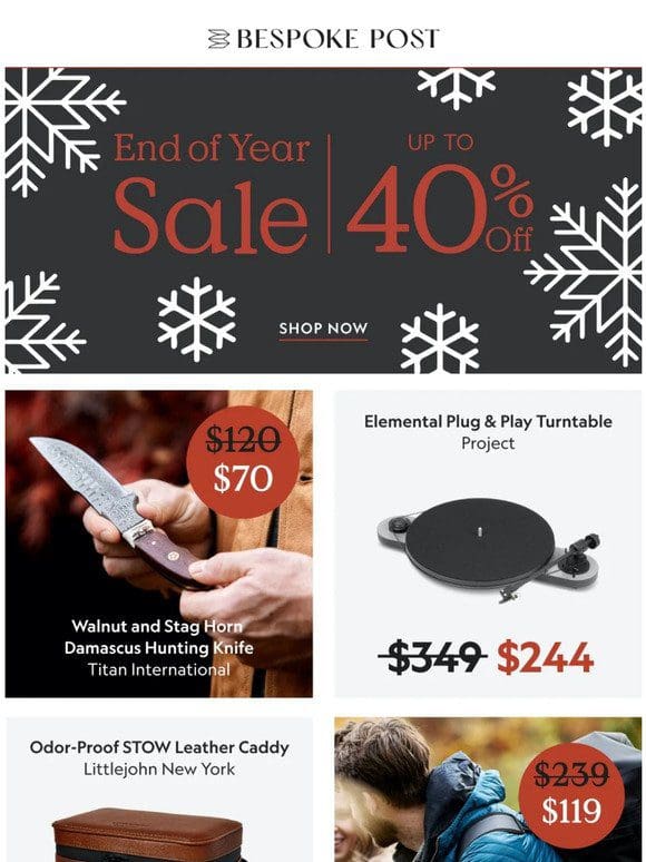 Gift Yourself: Up to 40% off End of Year Sale