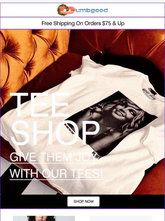 Gifting is easy. Tees for everyone!!!