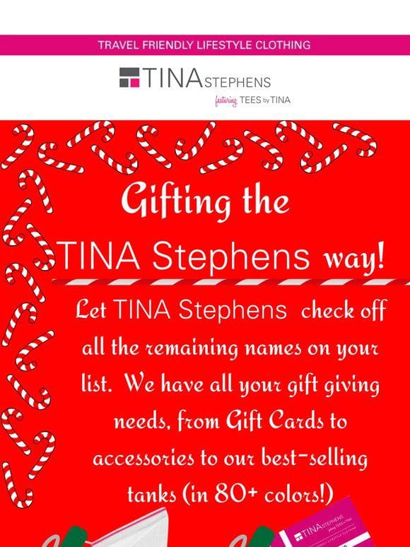 Gifting the TINA Stephens way!