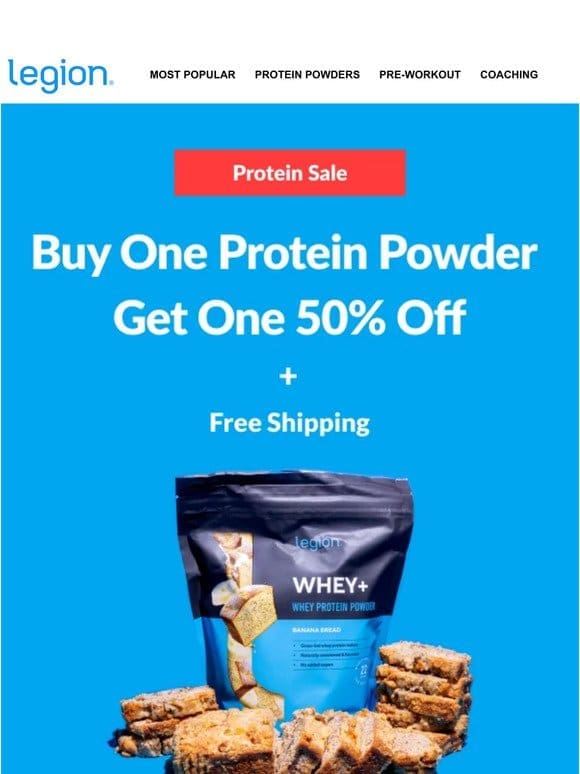 Grab your protein shakers! BOGO 50% off!