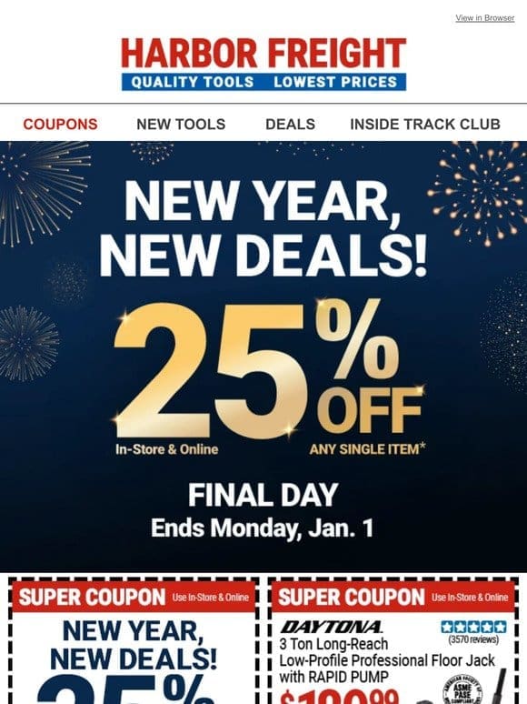 HAPPY NEW YEAR! Start 2024 by SAVING 25% Off! One Item， Exclusions Apply
