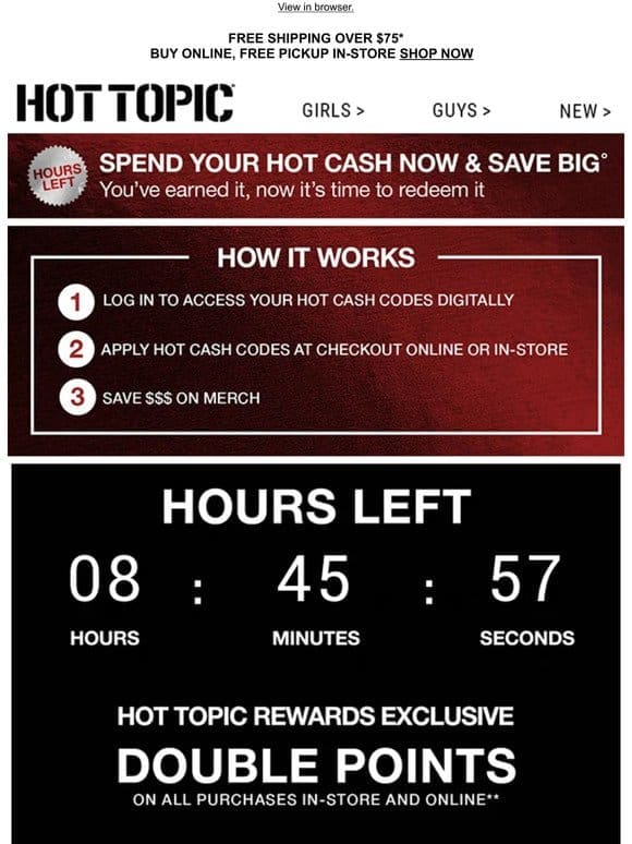 HOURS LEFT to use your Hot Cash