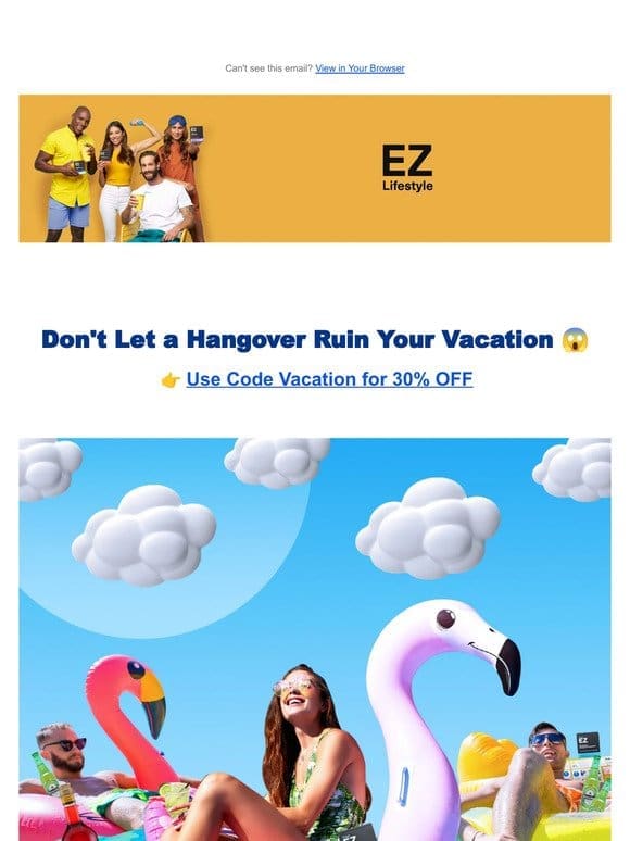 HUNGOVER ON VACATION?