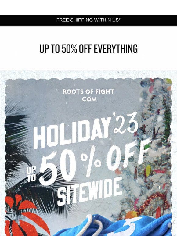 Happy Holidays | Up To 50% Off storewide