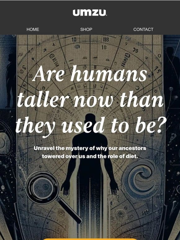 Height’s Mystery: Are We Shorter Than Our Ancestors?