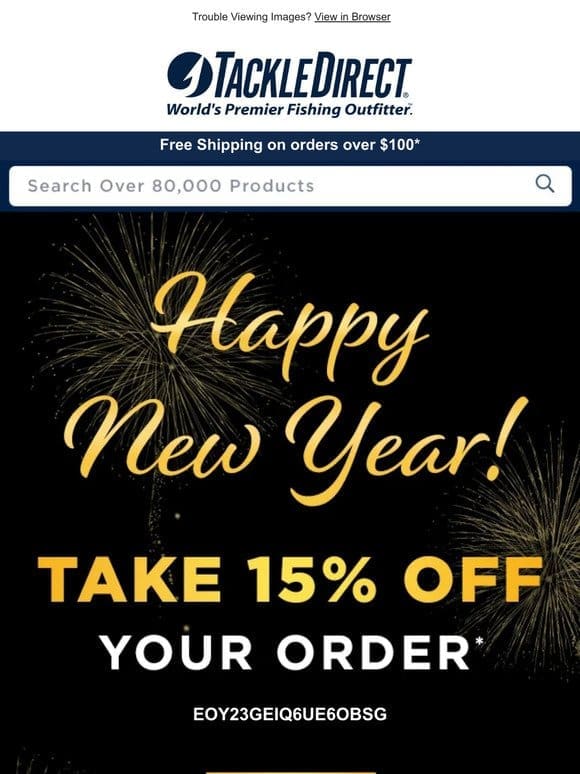 Here’s 15% Off to start the New Year!