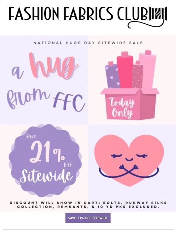 Here’s a HUG From FFC   Save 21% Off Sitewide