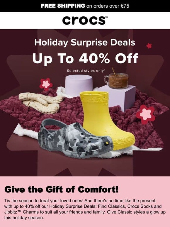 Holiday Surprise Deals: Up to 40% off