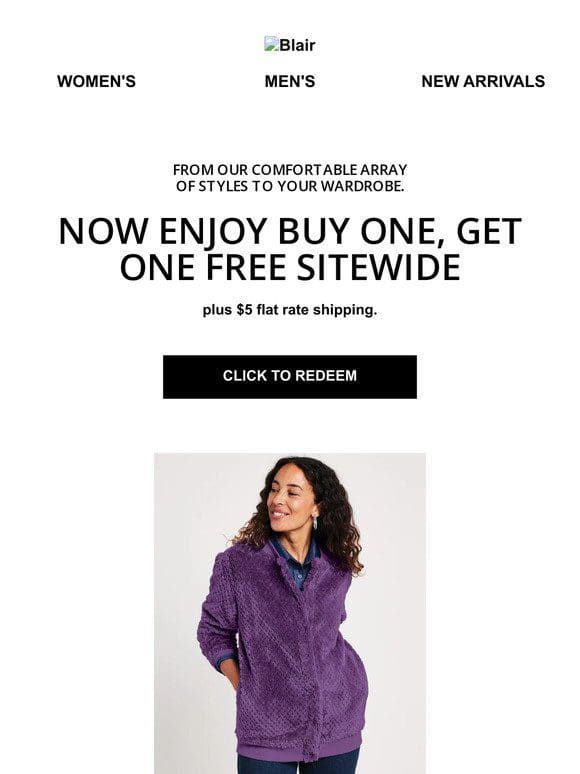 How About Buy One， Get one Free Sitewide?