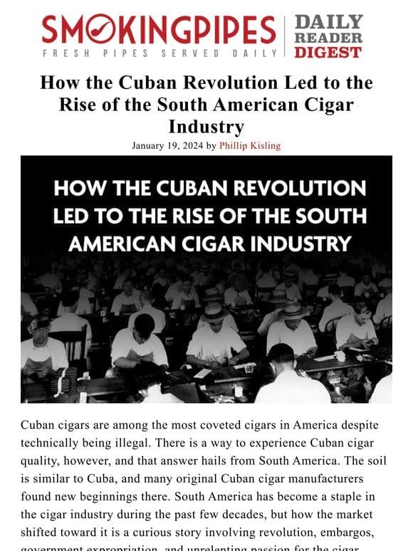 How the Cuban Revolution Led to the Rise of the South American Cigar Industry | Daily Reader Digest