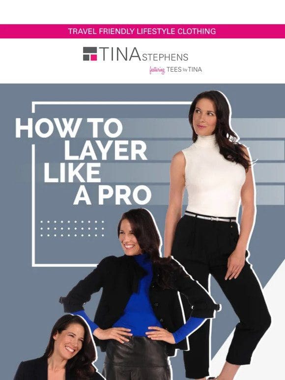 How to layer like a pro.