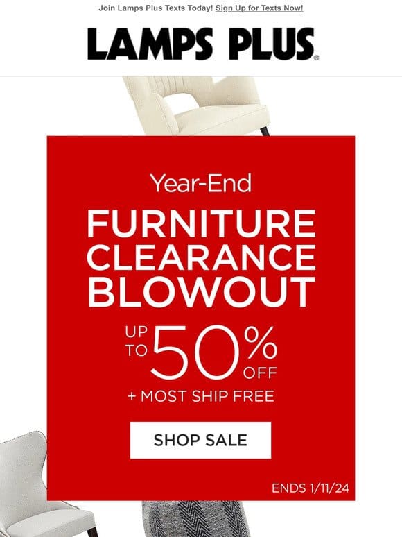 Hurry – Don’t Miss it! Furniture Clearance Blowout