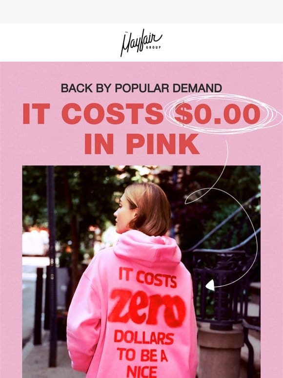 IT COSTS $0.00 IN PINK IS BACK IN STOCK!