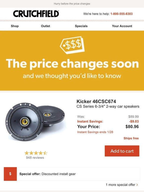 Instant Savings ends soon on the Kicker 46CSC674， more