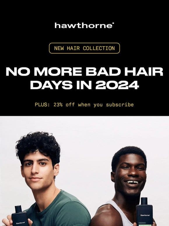Introducing Our New Hair Collection