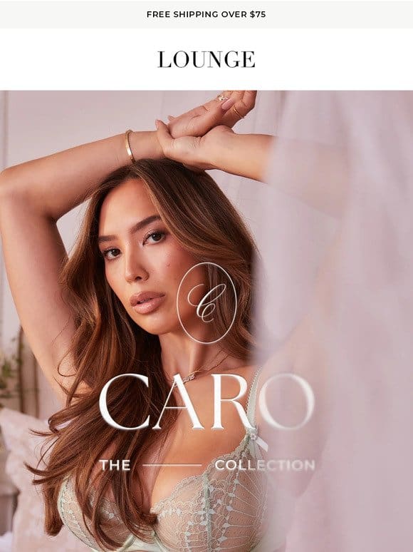 Introducing: The Caro Collection