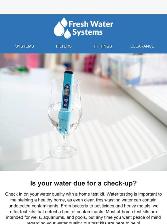 Is your water due for a check-up?