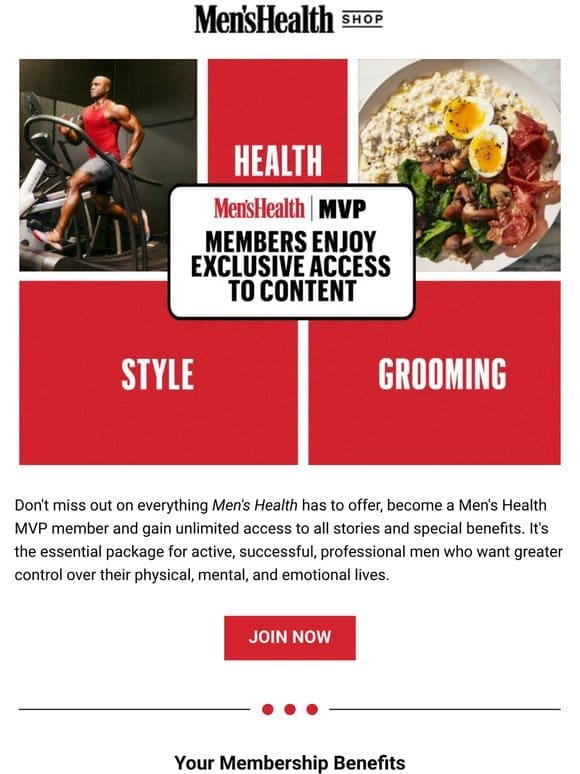 Join the Men’s Health Membership Today and Lock In This Special Price.