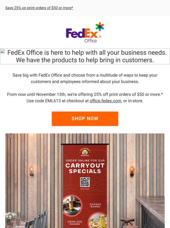 Keep customers informed and save with FedEx Office