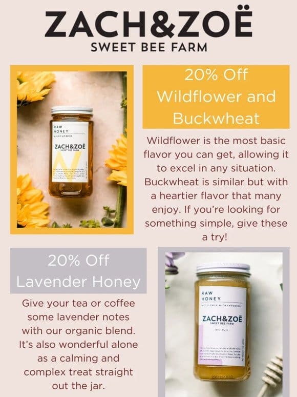 Keeping It Simple!   20% Off Wildflower， Buckwheat， Lavender， Goldenrod， and Orange Blossom Honey!
