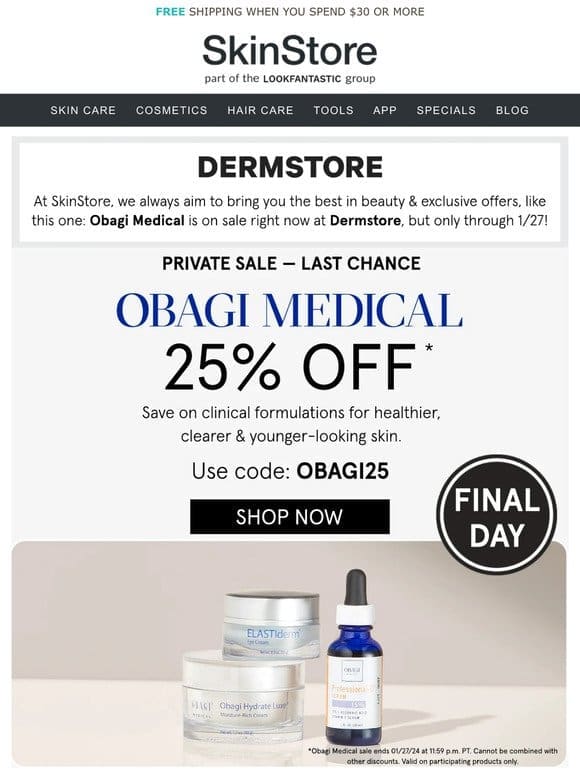 LAST CHANCE: 25% off Obagi Medical at Dermstore ⏰ Ends tonight!