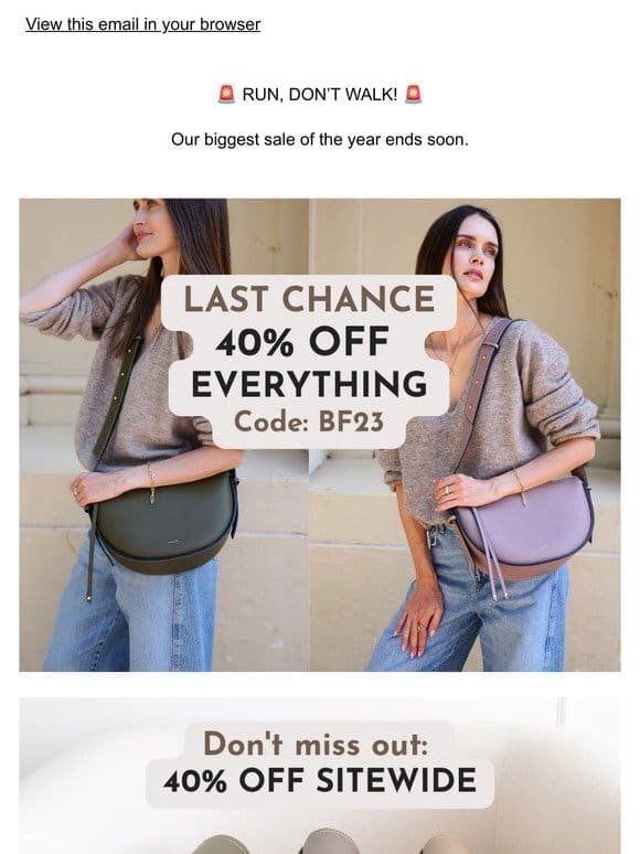 LAST CHANCE: 40% OFF EVERYTHING