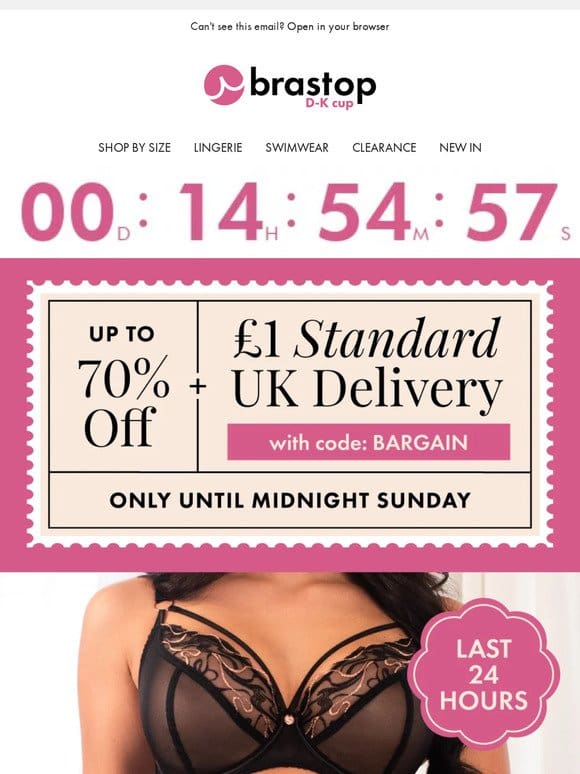 LAST CHANCE for £1 delivery + up to 70% OFF