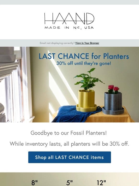 LAST CHANCE for Planters in Stock!