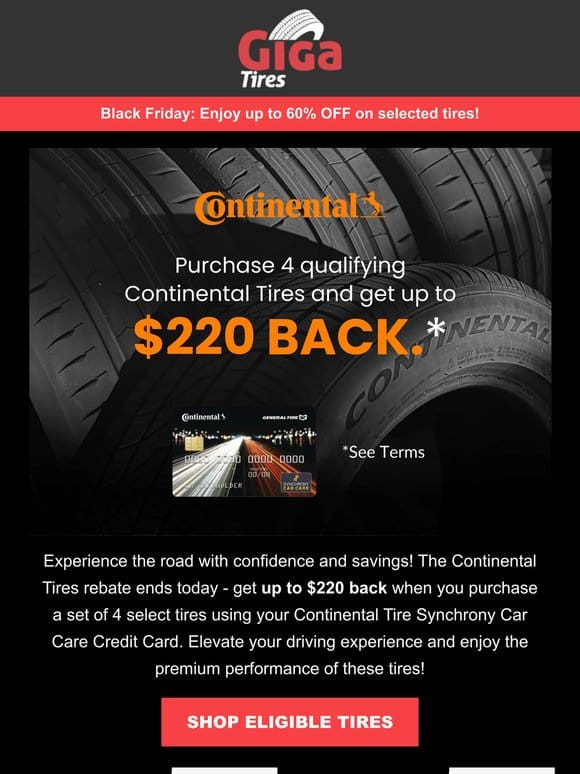 LAST DAY: Up to $220 BACK on a set of 4 select Continental Tires