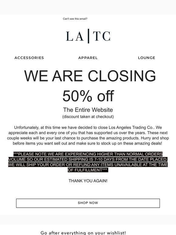 LATC is closing – Additional 50% while products are available