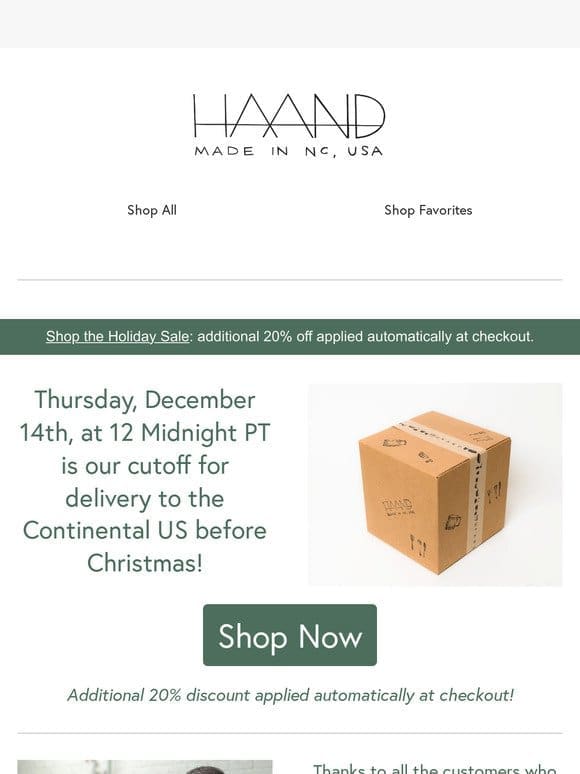 Last 24 hours to shop for Christmas delivery in the Continental US!
