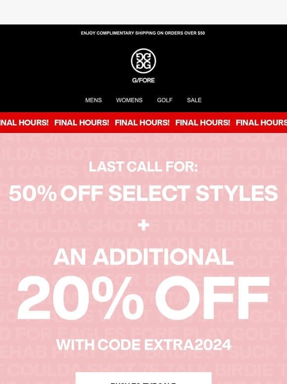 Last Call: 50% Off + 20% Off