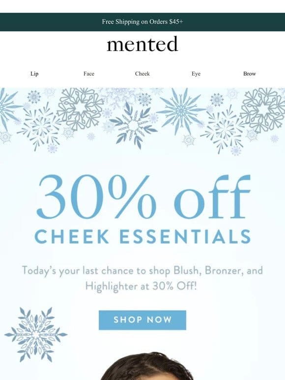 Last Call for 30% Off Cheek Products!